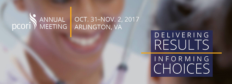 PCORI Annual Meeting banner with text Delivering Results Informing Choices and blurred smiling face